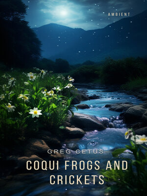 cover image of Coqui Frogs and Crickets